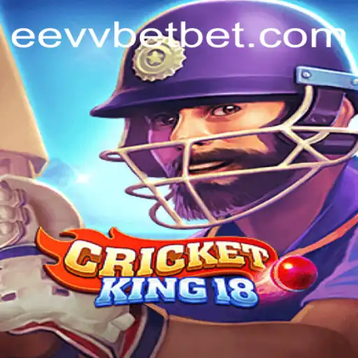 Descubra o Mundo Emocionante de CricketKing18 com eevvbet.com